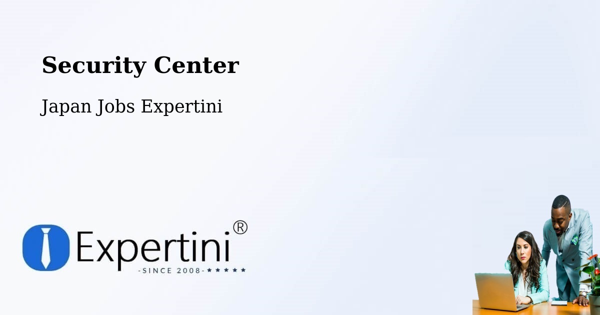 Security & Compliance – Kamisu Shi - Japan Jobs Expertini